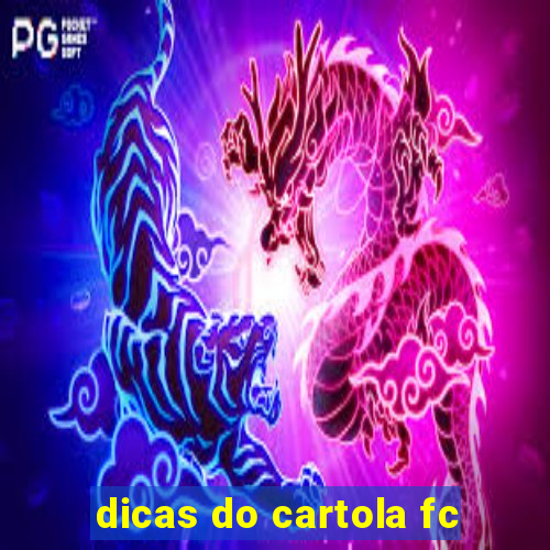 dicas do cartola fc